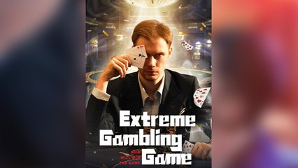 Extreme Gambling (2025) - FULL HD [Eng Sub]