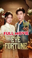 the eye of fortune chinese drama