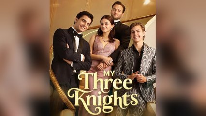 The Three Knights - Full Movie