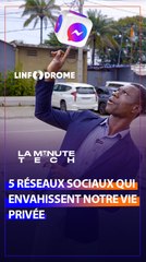 TOP 5 DES RÉSEAUX SOCIAUX QUI ACCÈDENT ABUSIVEMENT À NOTRE VIE PRIVÉE