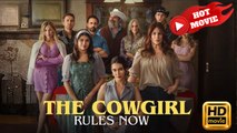 The Cowgirl Rules Now | Full Movie HD - Drama ShortFilms Hot