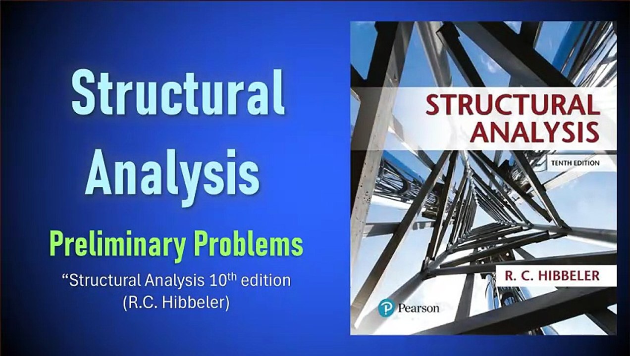 Preliminary Problems in Structural Analysis (Hibbeler)