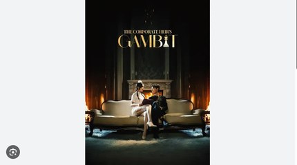 The Corporate Heir's Gambit Chinese Drama - English Sub