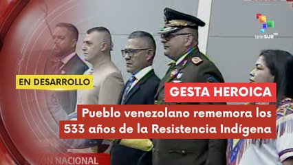 En Venezuela, se conmemoran 533 años de la resistencia indígena