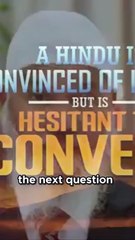 Hesitant Hindu Believes in Islam_ Should He Convert Now or Later_