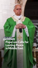 Pope Leo Calls for Lasting Peace In Middle East