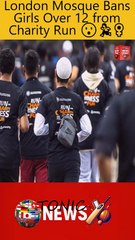London Mosque Bans Girls Over 12 from Charity Run 😮🏃‍♀️ #London #News