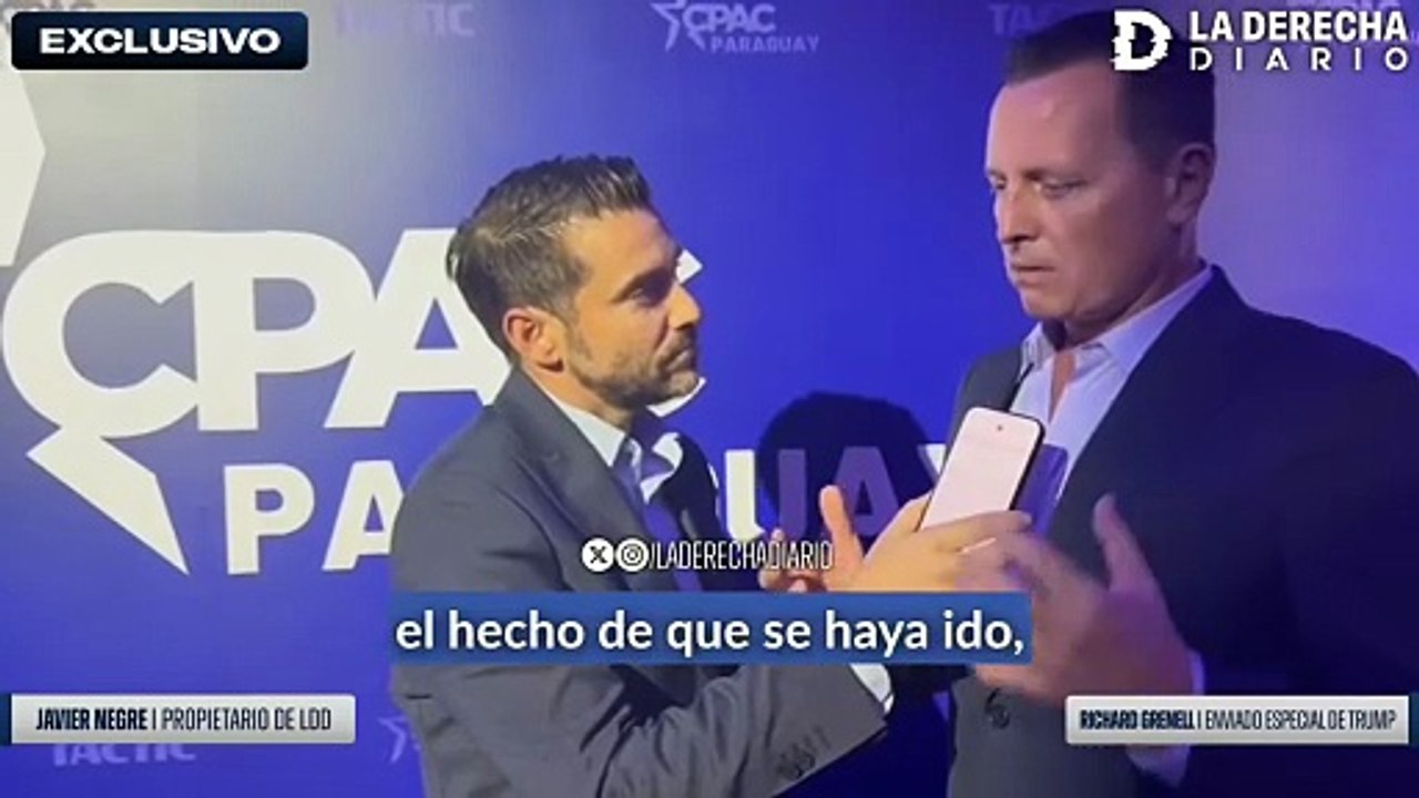 Negre entrevista a Rick Grenell, enviado de Trump para misiones especiales
