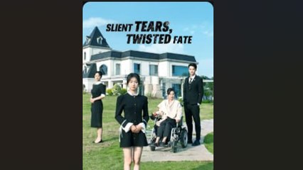 Silent Tears, Twisted Fate