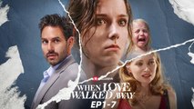 [ HOT MOVIE 2025 🔥 ] When Love Walked Away (2025) Full Movie