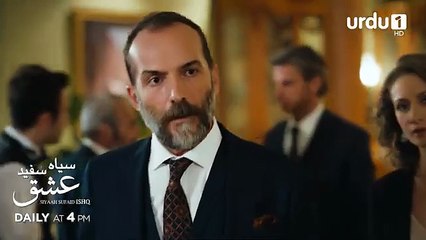 SIYAAH SUFAID ISHQ - Episode 4 Promo - Turkish Drama - Siyah Beyaz Aşk - Black and White Love