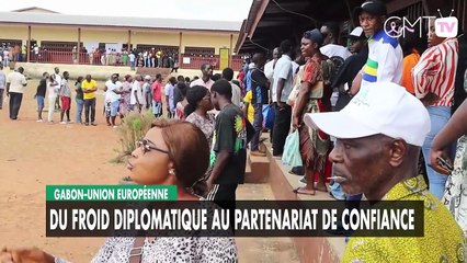 [#Reportage] Gabon–Union européenne : du froid diplomatique au partenariat de confiance