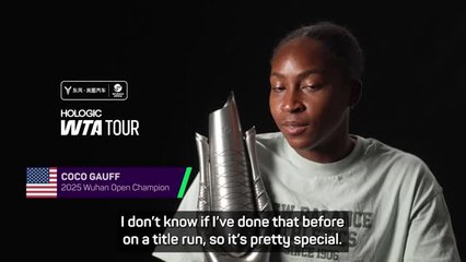 Coco Gauff 'really proud' of Wuhan Open win