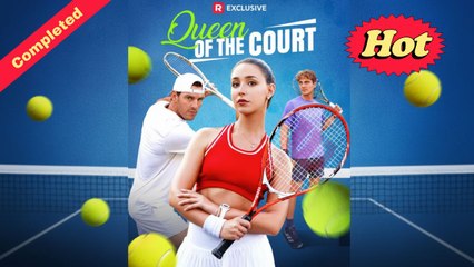 [Relationship Drama] Queen of the Court (Completed) Movie 2025