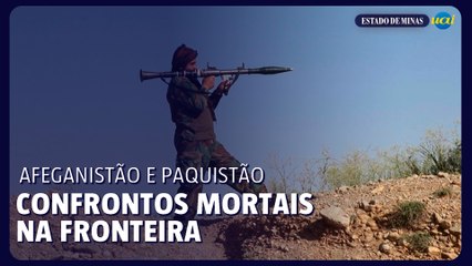Confrontos mortais na fronteira entre Afeganistão e Paquistão