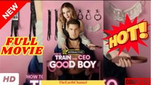 💛🍏 🔥 How to Train Your CEO Good Boy  dailymotion Cómo Hacer que Tu Jefe Sea un Buen Chico - Como Treinar o Seu CEO Bonzinho
