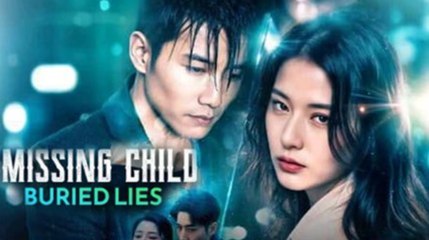 Missing Child, Buried Lies