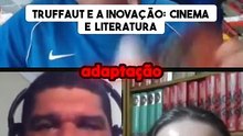 Truffaut e a inovação_ cinema e literatura