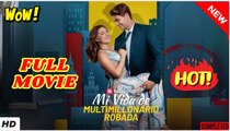 💛🍏 🔥 Mi Vida de Multimillonario Robada en Español