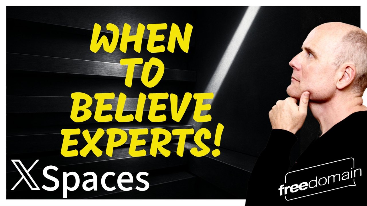 When to Believe Experts! Twitter/X Space