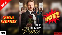 🧡🍏 🔥 The Deadly Prince Full Movie