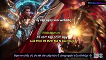 Thôn Phệ Tinh Không Tập 194 Vietsub Thuyết Minh Tiếng Việt
