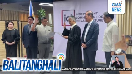 421 ghost flood control projects umano sa bansa, iimbestigahan na ng ICI | Balitanghali