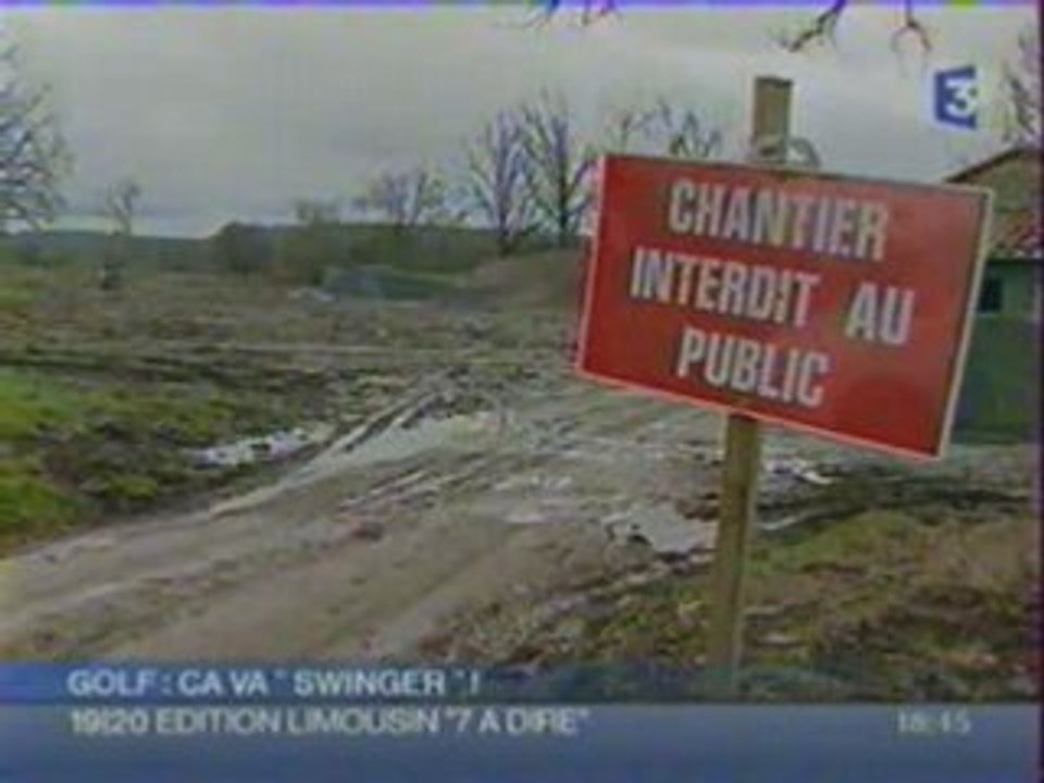 2007 : Golf en Limousin, construction du golf de Mortemart