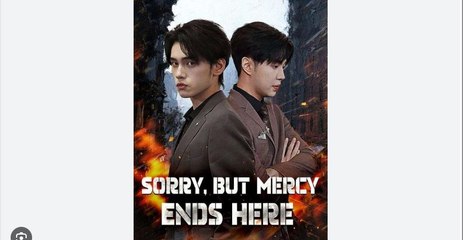 Sorry But Mercy Ends Here
