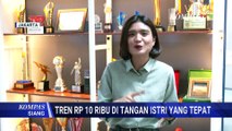 [FULL] Serba-Serbi Tren Viral 'Sepuluh Ribu di Tangan Istri yang Tepat': Normalisasi Kemiskinan?