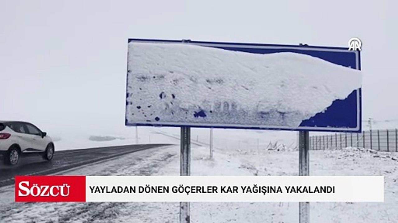 Yayladan dönen göçerler kar yağışına yakalandı