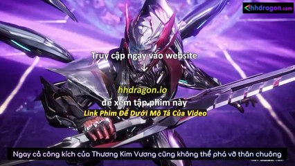 Thôn Phệ Tinh Không Tập 194 Vietsub Thuyết Minh