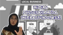 Berikut 6 Pengusaha Muda Inspiratif di Indonesia!