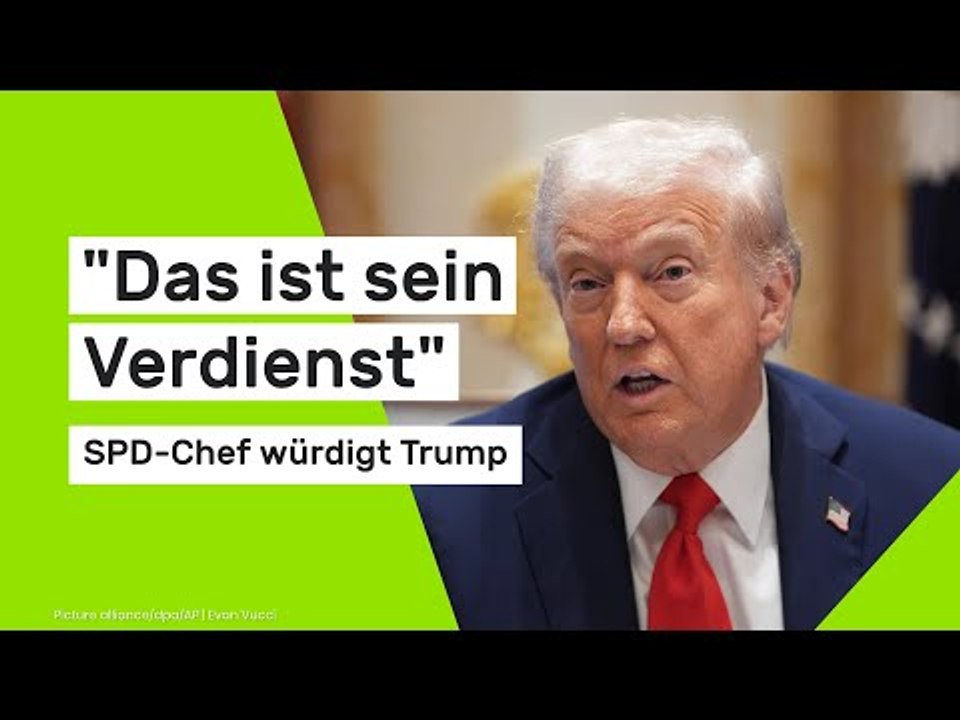 'Das ist sein Verdienst' – SPD-Chef würdigt Trumps Einfluss im Nahost-Frieden