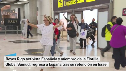 Reyes Rigo activista Española y miembro de la Flotilla Global Sumud, regresa a España tras su retención en Israel