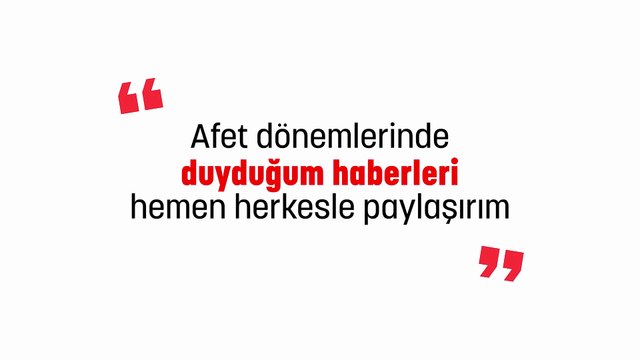 AFAD'dan 'doğru bilinen yanlış' videoları