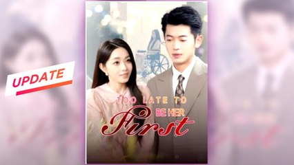 Too Late to Be Her First full movie