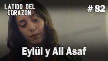 Eylül y Ali Asaf #82 - Latido Del Corazon