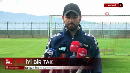 Selçuk İnan: Konyaspor kadar mücadele edersek 3 puan alırız