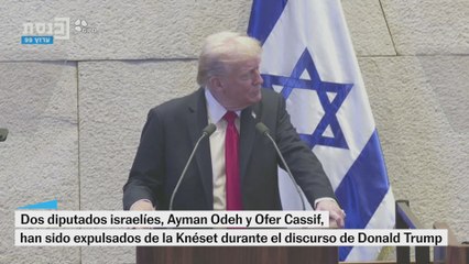 Así han sido expulsados dos diputados israelíes de la Knéset durante el discurso de Trump