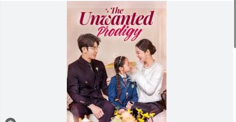The Unwanted Prodigy Chinese Drama - English Sub