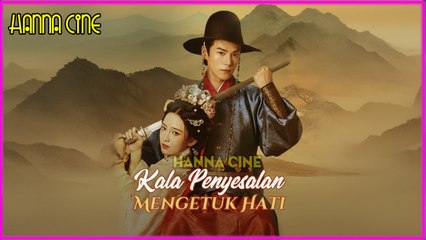 Kala Penyesalan Mengetuk Hati Sub Eng - Full (2025)