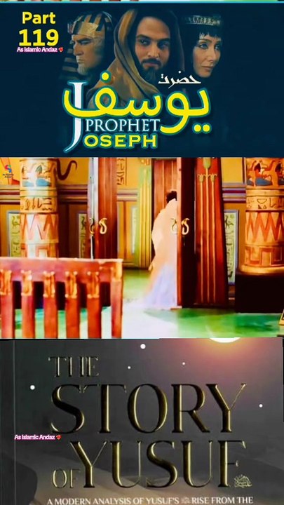 Part-119 Yusuf A S series #islamic_media💯🙏🕋 #asislamicandaz #Islamicseries #Quran #trending