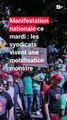 Manifestation nationale ce mardi 14 octobre : vers une mobilisation record ?