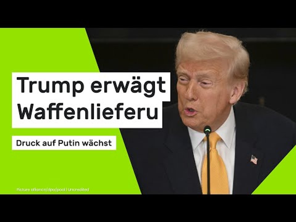 Trump erwägt Waffenlieferung an Ukraine – Druck auf Putin wächst