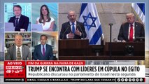 Trump vai participar da Cúpula da Paz no Egito após discurso no Parlamento de Israel