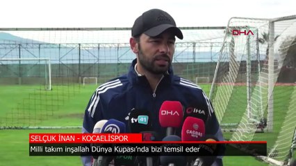 Selçuk İnan: Önemli bir milli takımımız var, inşallah Dünya Kupası’nda bizi temsil ederler