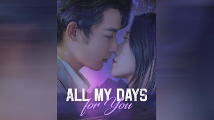 All My Days For You Full Movie