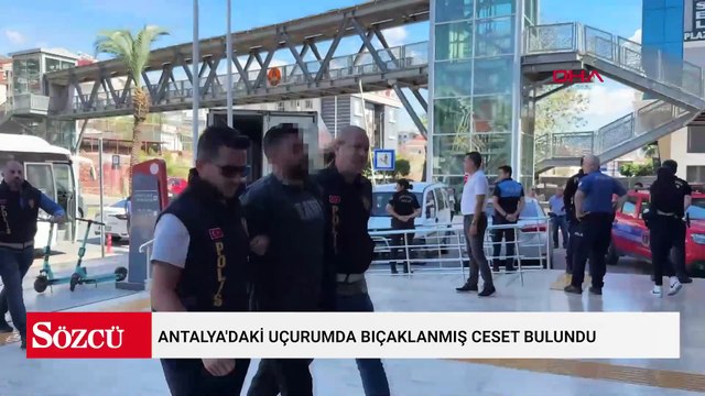 Antalya'daki uçurumda bıçaklanmış ceset bulundu
