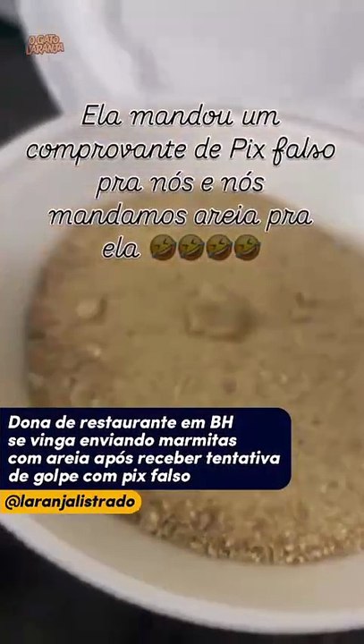 Dona de restaurante em BH se vinga enviando marmitas com areia após receber tentativa de golpe com pix falso